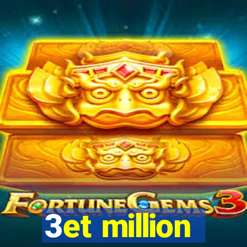 3et million